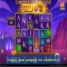 jogos que pagam no cadastro