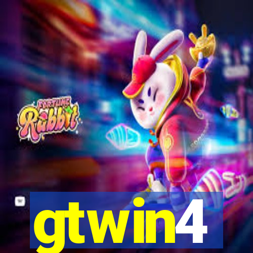 gtwin4