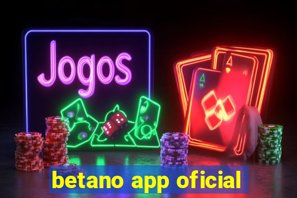 betano app oficial