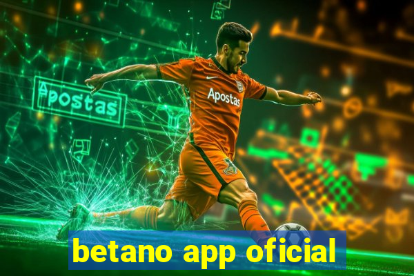 betano app oficial