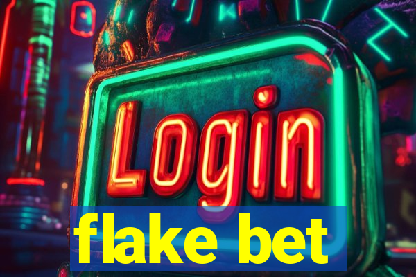 flake bet