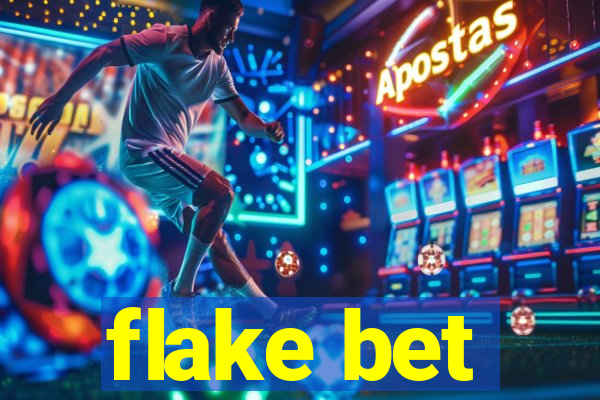 flake bet