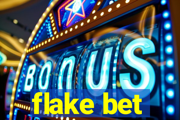 flake bet