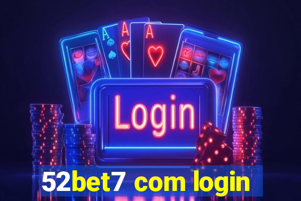 52bet7 com login