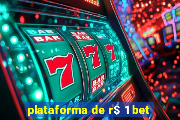 plataforma de r$ 1 bet