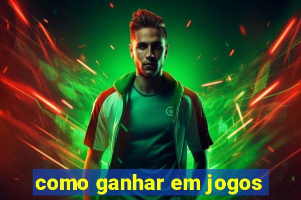 como ganhar em jogos