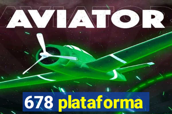 678 plataforma