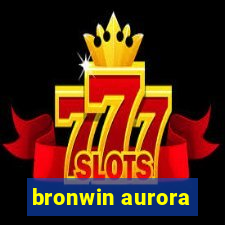 bronwin aurora