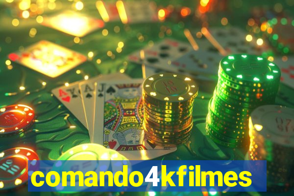 comando4kfilmes.com