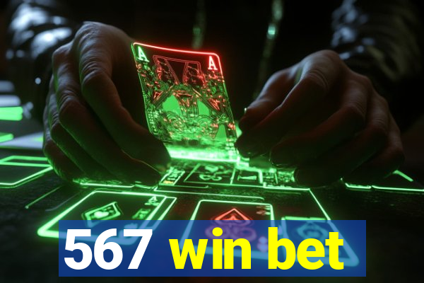 567 win bet