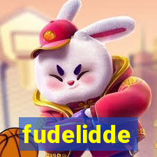 fudelidde