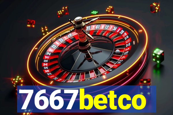 7667betco