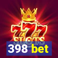 398 bet