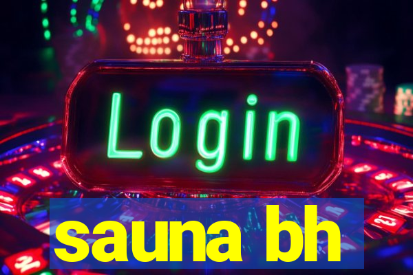 sauna bh