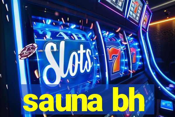 sauna bh