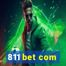 811 bet com