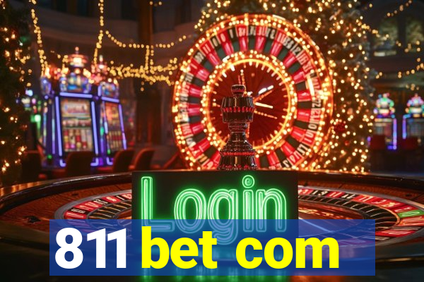 811 bet com