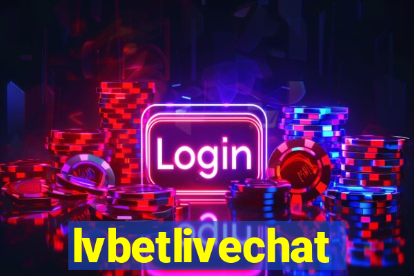 lvbetlivechat