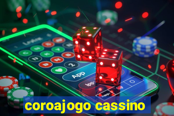 coroajogo cassino