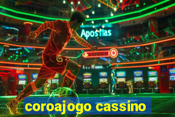 coroajogo cassino