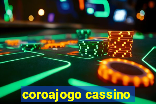 coroajogo cassino