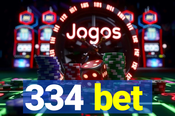 334 bet