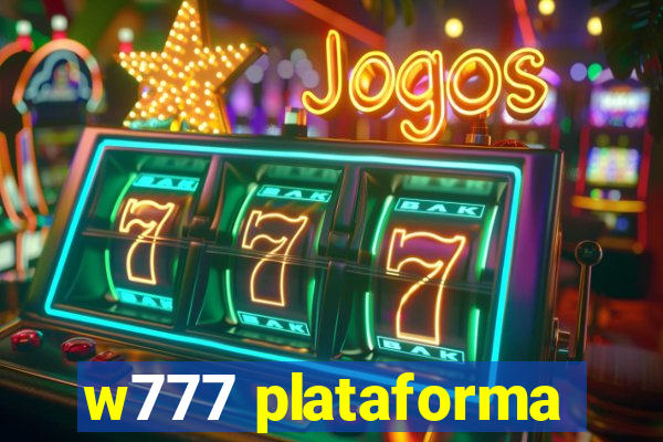 w777 plataforma