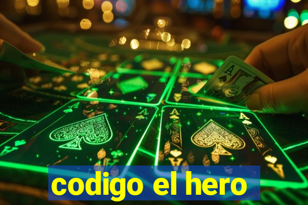 codigo el hero