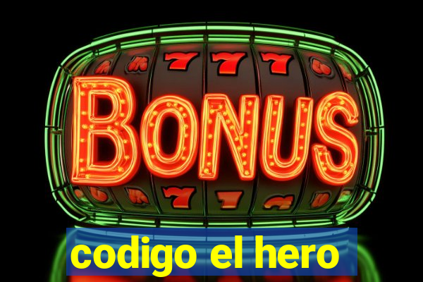 codigo el hero