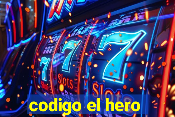 codigo el hero