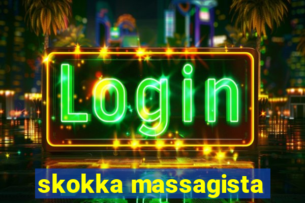 skokka massagista