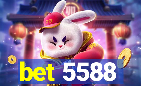 bet 5588