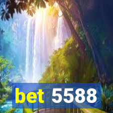 bet 5588