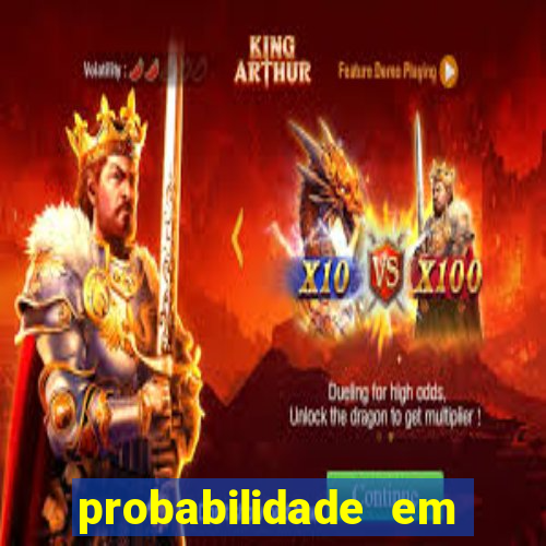 probabilidade em jogos de azar