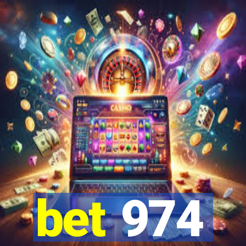 bet 974