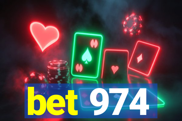 bet 974