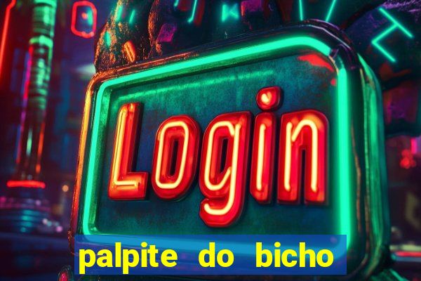 palpite do bicho deu no poste