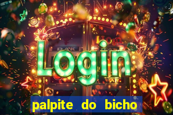 palpite do bicho deu no poste