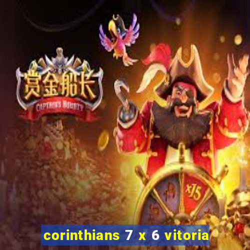 corinthians 7 x 6 vitoria