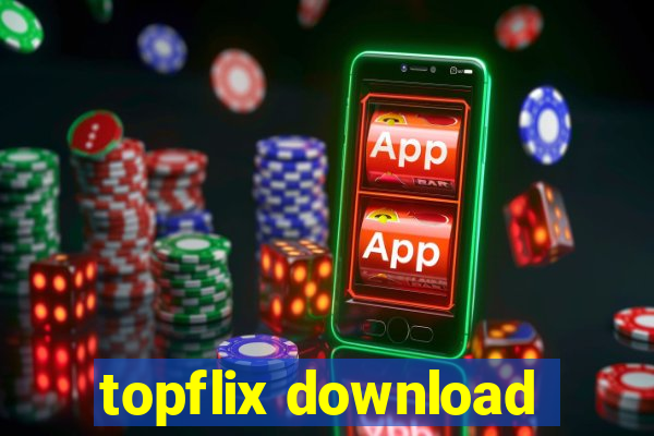 topflix download