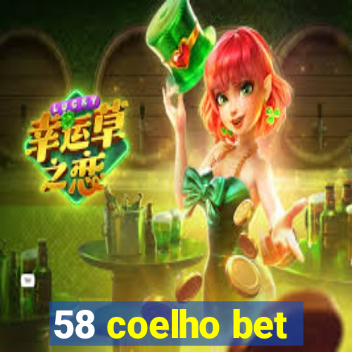 58 coelho bet