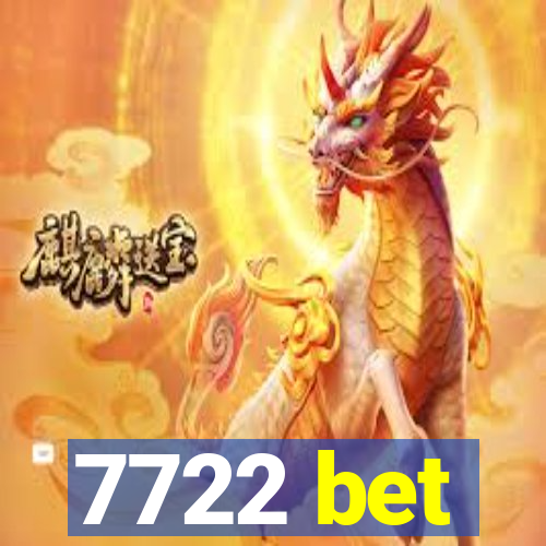 7722 bet