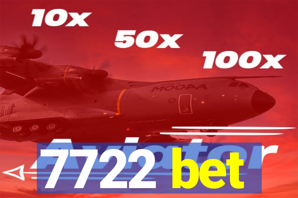 7722 bet