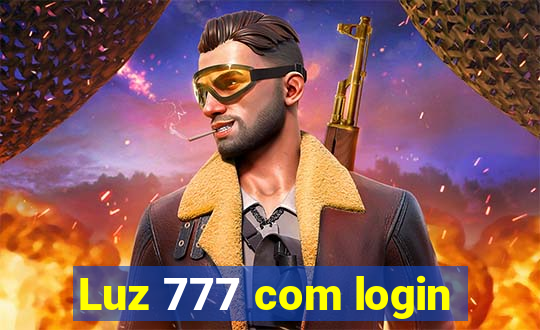 Luz 777 com login