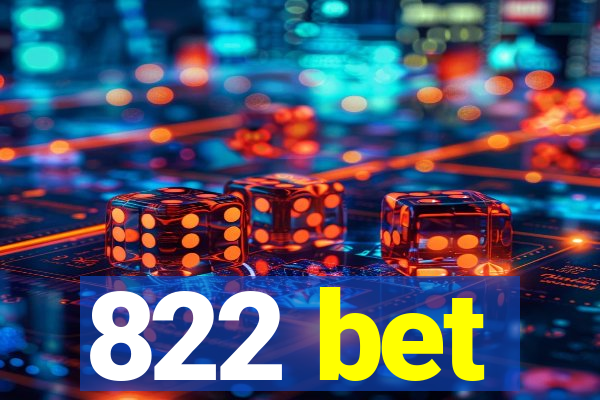 822 bet