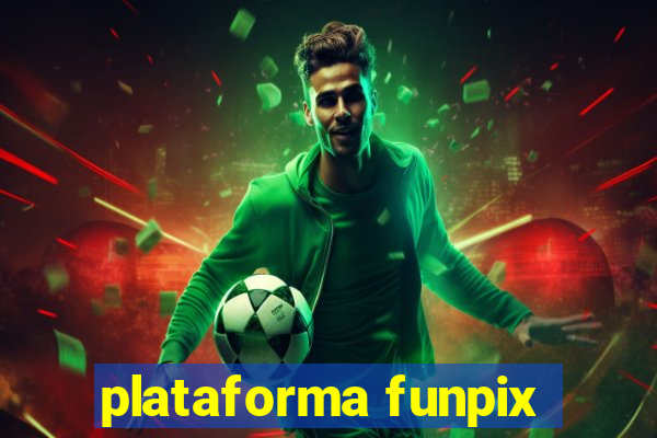 plataforma funpix