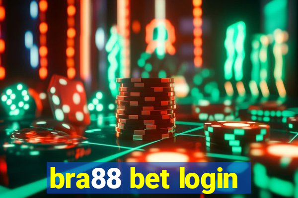 bra88 bet login