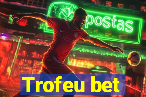 Trofeu bet