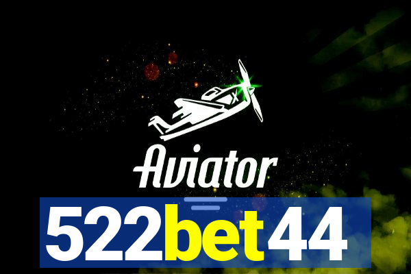 522bet44