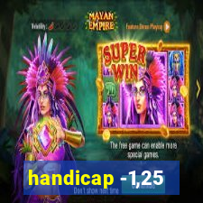 handicap -1,25